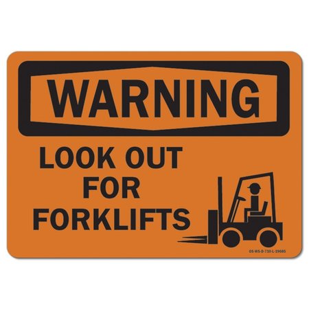 SIGNMISSION OSHA Warning Sign, Look Out For Forklifts, 14in X 10in Rigid Plastic, 10" W, 14" L, Landscape OS-WS-P-1014-L-19685